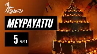 Meypayattu 5 [part 1 of 2]