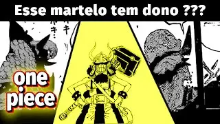 O MARTELO É UMA ARMA DE GRAU SUPREMA! ONEPIECE 1169