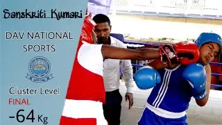 DAV NATIONAL SPORTS 2022 LEVEL BOXING MATCH -64 kg &ldquo;SANSKRITI KUMARI &rdquo; FROM DAV KUSUNDA.
