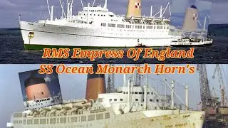 RMS Empress Of England/SS Ocean Monarch Horn's