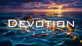 Y:ON - Devotion #ambientmusic #chillout #newagemusic #edm
