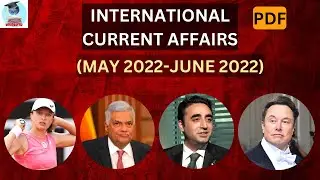 International Current Affairs 2022 l CSS PMS UPSC PPSC ISSB FPSC