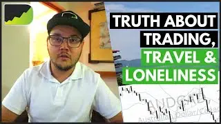 Full-Time Forex Trader Life: Do You Feel Lonely?