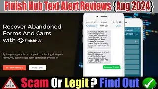 Finish Hub Text Alert Reviews (Aug 2024) Is The Site Legit Or Not? Watch Video | Real Or Fake