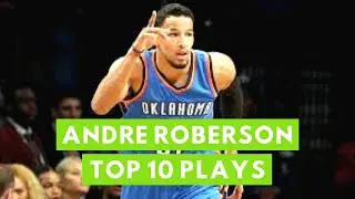 ANDRE ROBERSON TOP 10 PLAYS OF CAREER