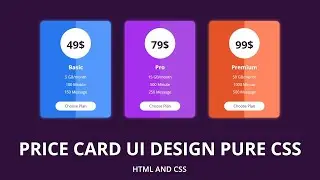 Price Table User Interface Design with HTML5 CSS3 - How to make pricing table - Pure CSS Tutorials