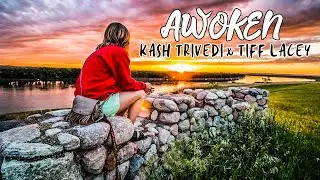 Kash Trivedi x Tiff Lacey  - Awoken