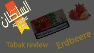 Al - Sultan Erdbeere - Ein Tabak zum lachen ?  Tabakvorstellung Full HD