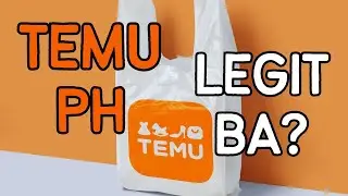 TEMU PH New Online Shopping - Legit ba sila?