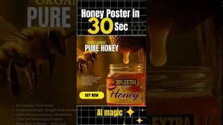 Create Stunning Honey Product Poster with AI + Canva 🐝 | 30 Second Poster Hack