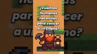 &iquest;Cu&aacute;ntos Humanos necesitas para vencer a un Enano?