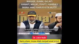Manakah yg harus di ikuti Wahabi ? Sunny ? Salafy ? Hanafi ? Syafii ? Hambali ? Maliki ?