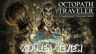 Octopath Traveler Global Kouren Review