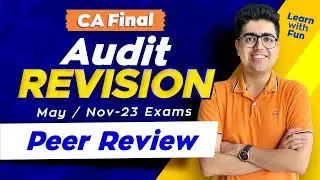 40 Mins | Peer Review Revision | CA Shubham Keswani (AIR 8)