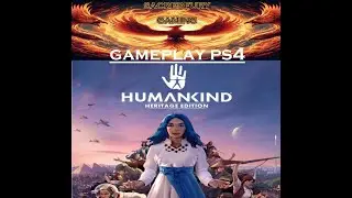 Humankind PS4 First Time