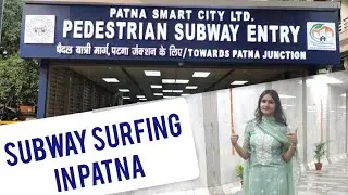 Multi Model hub/ Subway in Patna near Patna Junction @explorershreeja