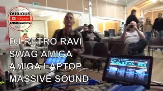 DuB-EnG: AMIGA DJ - Home Made Speakers - Retro Ravi - Amiga Laptop build - SWAG Group Talk