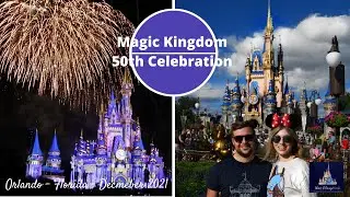 Disney 's Magic Kingdom | 50th Celebration | Enchantment Fireworks| Day 6 | December 2021
