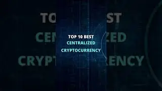 Top 10 Best Centralized Cryptocurrency Exchanges | YouTradeBiz