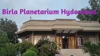 Birla Planetarium Hyderabad Full video I Birla Planetarium I Birla Science Museum
