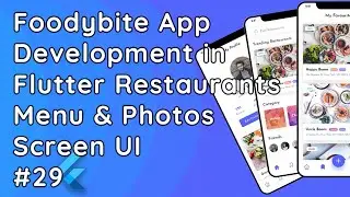 Foodybite App in Flutter | Restaurant Menu & Photos Screen UI | Flutter Tutorial #29