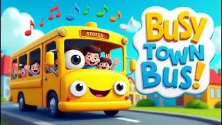 Chug Along with The Busy Town Bus Song! 🚍💛 | Kids' Sing-Along Video
