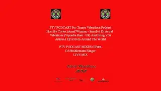 Dj Strahlemann S&auml;nger - Live Mix | PTV Podcast Mixes | EP004 |