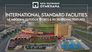 Luxury and leisure experience at Naya Nazimabad Gymkhana