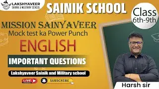 Mock Ka Power Punch 💥 | Sainik School Class 6 & 9 English Mock Test | AISSEE 2026 | Lakshyaveer