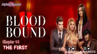 BloodBound | Bk. 2 - Ch. 14 - The First | Choices | GamePlay