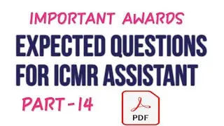 IMPORTANT AWARDS 2020 EXPECTED QUESTIONS FOR ICMR ASSISTANT PART-14