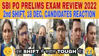 SBI PO PRELIMS EXAM REVIEW 2022|SBI PO PRELIMS QUESTION ANALYSIS| SBI PO EXAM REVIEW