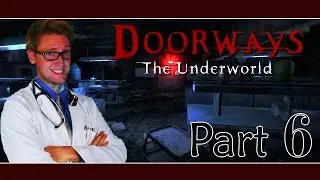 Doorways: The Underworld | DR ZALZAR! | (Part 6) w/ facecam, Gameplay Playthrough