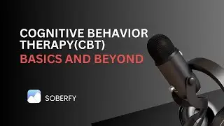 Cognitive Behavior Therapy  Basics and Beyond