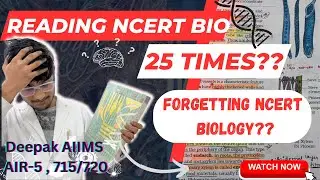 How to memorise NCERT BIOLOGY | How many times to read NCERT | @DeepakAIIMSonian #neet2024 #ncert