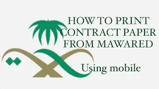 HOW TO PRINT CONTRACT PAPER FROM MAWARED||SAUDI NURSES|| EASY DOWNLOAD