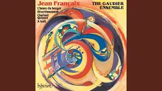 Françaix: Clarinet Quintet: I. Adagio