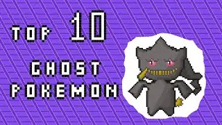 Top 10 Creepy Ghost Pokemon