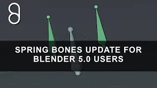 Spring Bones Update for Blender 5.0