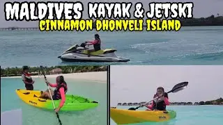 Kayak and jetski | cinnamon dhonveli Maldives | Rubilyn Bajo