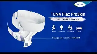 TENA Flex ProSkin - Technique de pose – patient debout