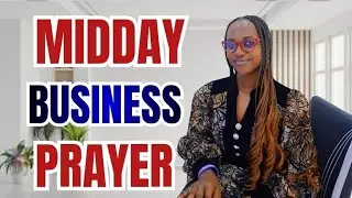 Midday Business Prayer (daily)  Wednesday | The work of our hands is blessed 