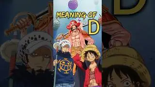 Meaning of 'D' in One Piece #shorts #onepiece #anime #manga #luffy #zoro