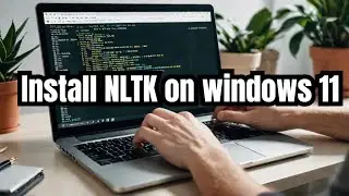 how to install nltk in python windows 11