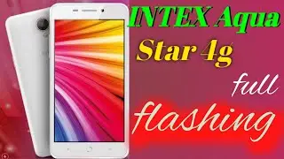 Intex aqua star 4g flashing ! softeware upgrad and restore ! privacy lock in hinde