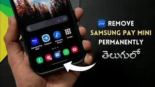How To Remove Samsung Pay Mini Swipe Up From Homescreen Permanently in Telugu