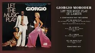Giorgio Moroder – Let The Music Play/Oh, L’Amour (long suite by Pa.Ga.No. 2024)