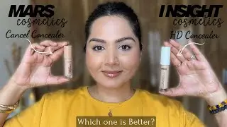 MARS Cancel Concealer VS Insight Cosmetics HD Concealer / Which one to invest ? / #honestreview 