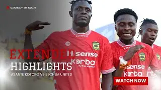 EXTENDED HIGHLIGHTS: Asante Kotoko vs Bechem United [6-0] | SUPER PERFORMANCE | Ghana Premier League