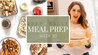 Meal Prep for the Week in 15 minutes!!  | Week 30 Prep and Rally